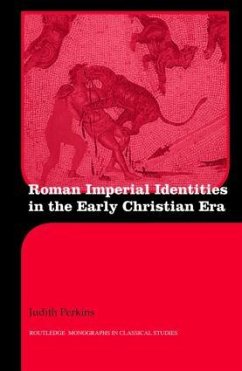 Roman Imperial Identities in the Early Christian Era - Perkins, Judith