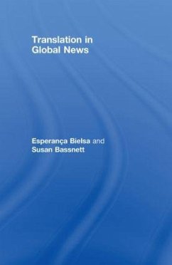 Translation in Global News - Bielsa, Esperanca; Bassnett, Susan