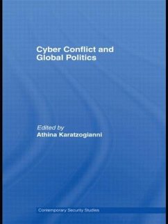 Cyber Conflict and Global Politics - Karatzogianni, Athina (ed.)