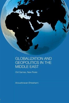 Globalization and Geopolitics in the Middle East - Ehteshami, Anoushiravan