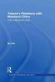 Taiwan's Relations with Mainland China