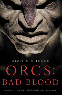 Orcs: Bad Blood - Nicholls, Stan