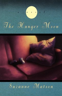 The Hunger Moon - Matson, Suzanne