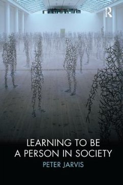 Learning to be a Person in Society - Jarvis, Peter