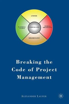 Breaking the Code of Project Management - Laufer, Alexander