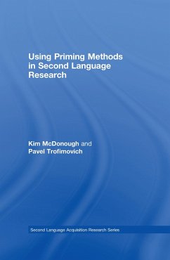 Using Priming Methods in Second Language Research - McDonough, Kim; Trofimovich, Pavel