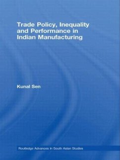 Trade Policy, Inequality and Performance in Indian Manufacturing - Sen, Kunal