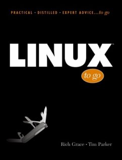 Linux to go - Grace, Rich; Parker, Timothy