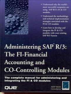 Cover The FI-Financial Accounting and CO-Controlling Modules / Administrating SAP R/3
