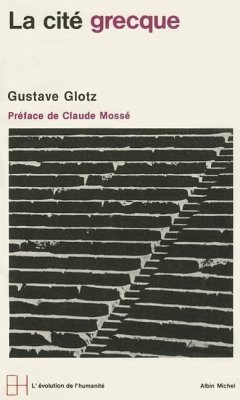 Cite Grecque (La) - Glotz, Gustave