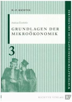 Mikroökonomik, Grundkurs - Zenthöfer, Andreas
