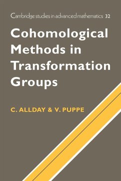 Cohomological Methods in Transformation Groups - Allday, Christopher; Puppe, Volker; Allday, C.