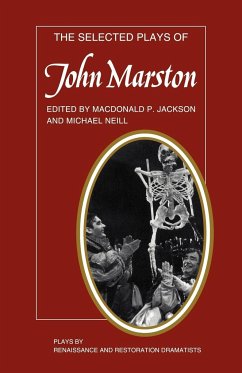 The Selected Plays of John Marston - Jackson, McDonald; Marston, John