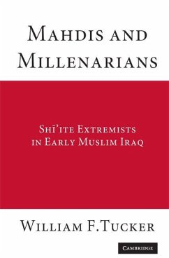 Mahdis and Millenarians - Tucker, William F