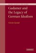 Gadamer and the Legacy of German... - Bild 1