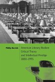 American Literary Realism, Critical Theory, and Intellectual Prestige, 1880 1995