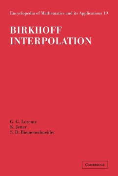 Birkhoff Interpolation - Lorentz, George G.; Jetter, K.; Riemenschneider, S. D.