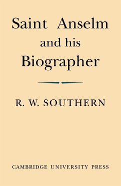 Saint Anselm and His Biographer - Southern, R. W.