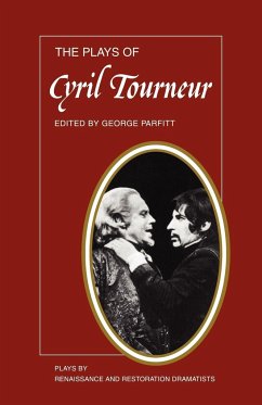 The Plays of Cyril Tourneur - Tourneur, Cyril; Parfitt