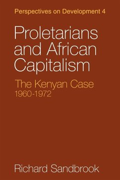 Proletarians and African Capitalism - Sandbrook, Richard Ed