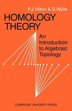 Homology Theory - Hilton, Anne; Hilton, P. J.; Wylie, S.