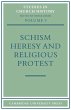 Schism, Heresy and Religious Protest - Bild 1