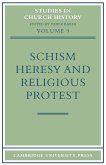 Schism, Heresy and Religious Protest