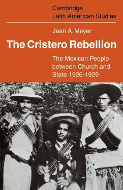 The Cristero Rebellion - Meyer, Jean A.