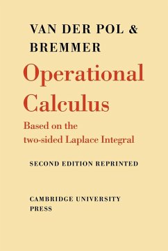 Operational Calculus - Pol, Balth Van Der; Bremmer, H.