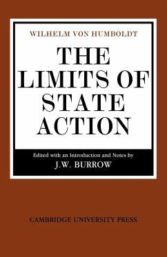The Limits of State Action - Humboldt, Wilhelm Von