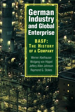 German Industry and Global Enterprise - Abelshauser, Werner;Hippel, Wolfgang von;Johnson, Jeffrey Allan