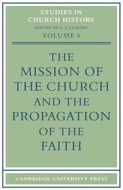 The Mission of the Church and the Propagation of the Faith