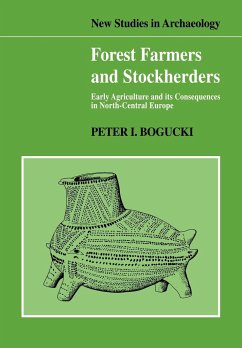 Forest Farmers and Stockherders - Bogucki, Peter; Peter, Bogucki