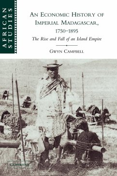 An Economic History of Imperial Madagascar, 1750 1895 - Campbell, Gwyn