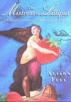 The Mistress of Lilliput or The Pursuit - Fell, Alison