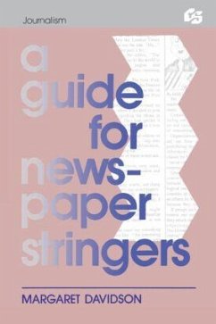 A Guide for Newspaper Stringers - Davidson, Margaret