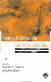 Spatial Multimedia and Virtual Reality