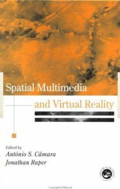 Spatial Multimedia and Virtual Reality - Raper, Jonathan