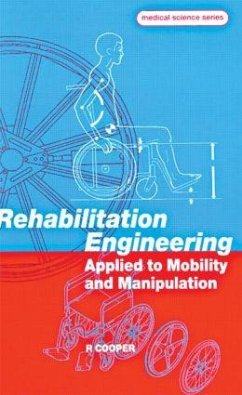 Rehabilitation Engineering Applied to Mobility and Manipulation - Cooper, Rory A