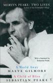 A Child of Bliss/A World Away