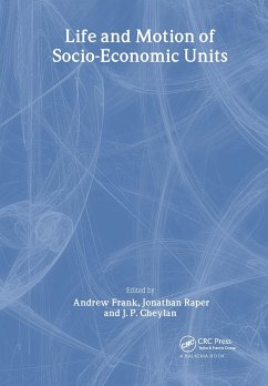 Life and Motion of Socio-Economic Units - Cheylan, J. P. / Raper, Jonathan (eds.)
