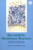 Biocatalytic Membrane Reactors