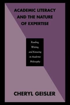 Academic Literacy and the Nature of Expertise - Geisler, Cheryl