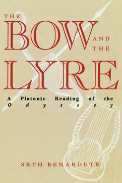 The Bow and the Lyre - Benardete, Seth