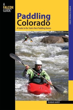 Paddling Colorado - Hardy, Dunbar