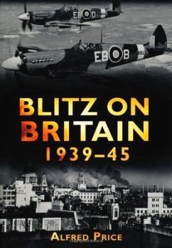 Blitz on Britain, 1939-45 - Price, Alfred
