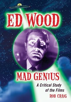 Ed Wood, Mad Genius - Craig, Rob