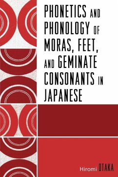 Cover Phonetics and Phonology of Moras, Feet and Geminate Consonants in Japanese