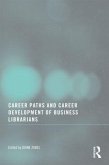 Career Paths and Career Development of Business Librarians