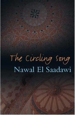 The Circling Song - Saadawi, Nawal El